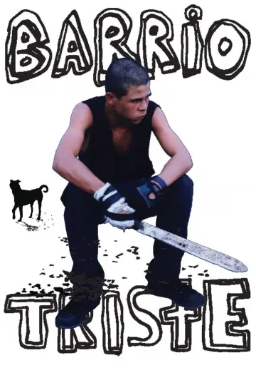 Постер до фильму"Barrio Triste" #926612