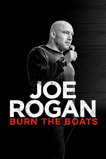 Постер до фильму"Joe Rogan: Burn the Boats" #1173767