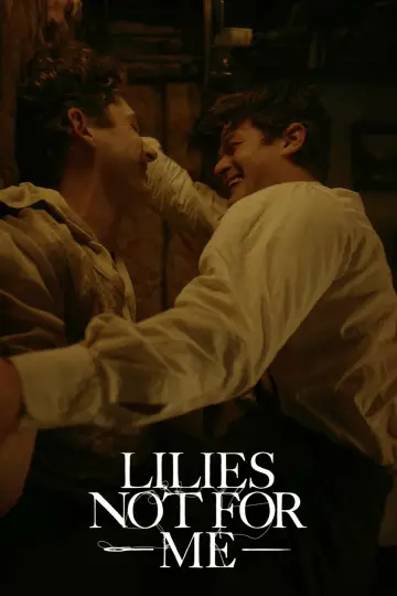 Постер до фильму"Lilies Not for Me" #690567