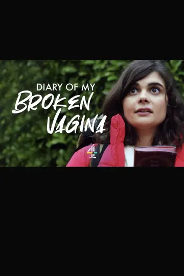 The Diary of My Broken Vagina постер