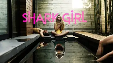 Задник до фильму"Shark Girl" #737313