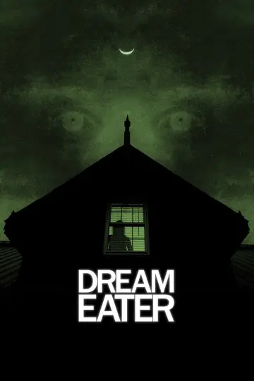 Постер до фильму"Dream Eater" #685457