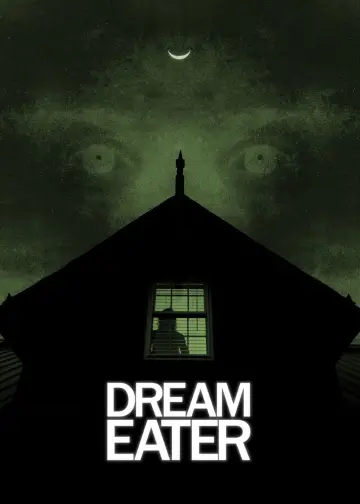 Постер до фильму"Dream Eater" #685478