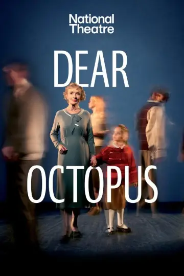 National Theatre Live: Dear Octopus постер