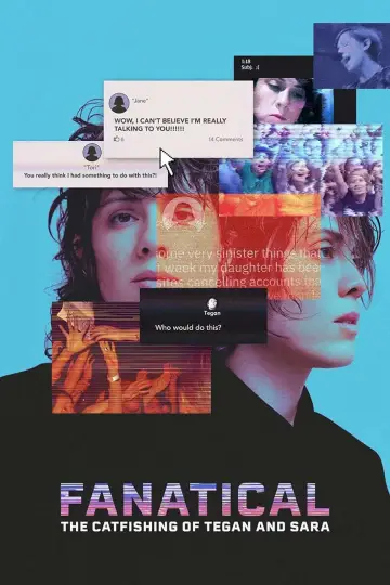 Fanatical: The Catfishing of Tegan and Sara постер