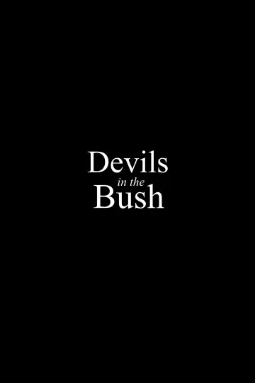 Постер до фільму "Devils in the Bush" #772144