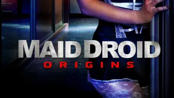 Задник до фільму "Maid Droid Origins" #1572808