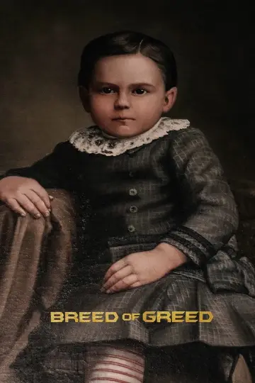 Постер до фильму"Breed of Greed" #869446