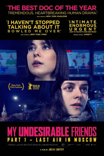 Постер до фильму"My Undesirable Friends: Part I - Last Air in Moscow" #672680