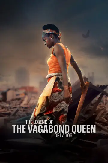 Постер до фільму "The Legend of the Vagabond Queen of Lagos" #1530649