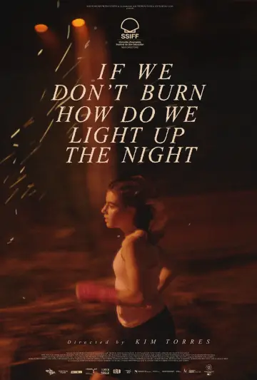 Si no ardemos, cómo iluminar la noche постер