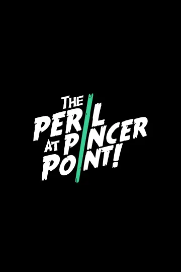 Постер до фільму "The Peril at Pincer Point" #774007
