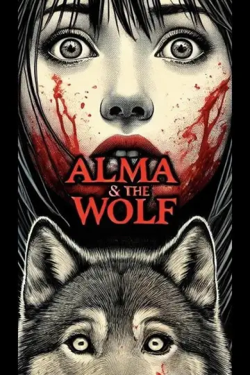 Постер до фильму"Alma & the Wolf" #897414