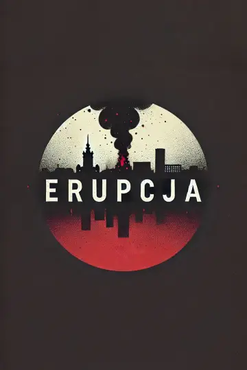Постер до фільму "Erupcja" #663938