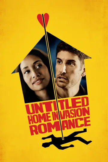 Постер до фильму"Untitled Home Invasion Romance" #533896
