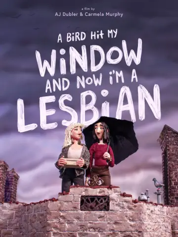Постер до фильму"A Bird Hit My Window and Now I