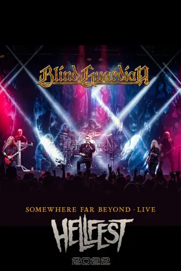 Постер до фильму"Blind Guardian: Somewhere Far Beyond - Revisited: Live at Hellfest 2022" #859683