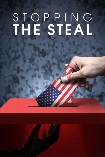Постер до фільму "Stopping the Steal" #982301