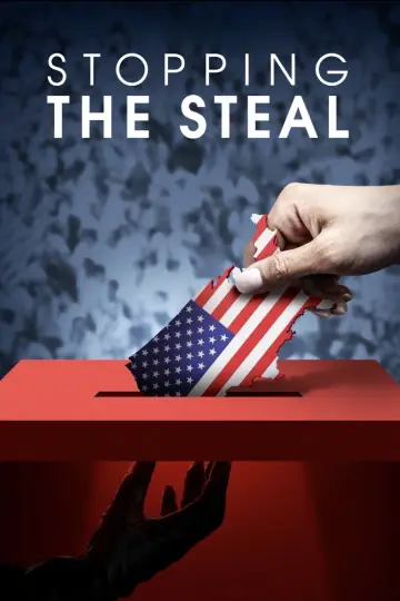 Постер до фільму "Stopping the Steal" #982302