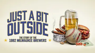 Задник до фільму "Just a Bit Outside: The Story of the 1982 Milwaukee Brewers" #1608873