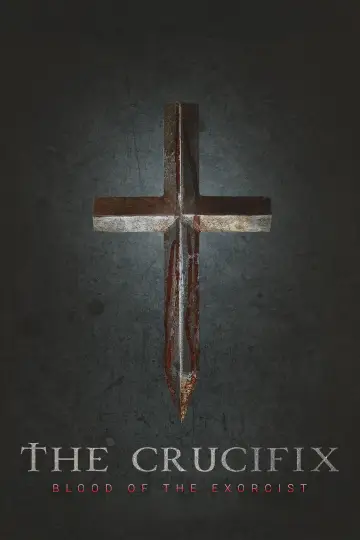 Постер до фильму"The Crucifix: Blood of the Exorcist" #651584