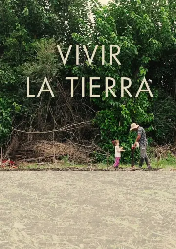 Постер до фильму"Vivir la tierra" #1175543