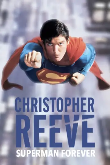 Christopher Reeve : Le Superman éternel постер