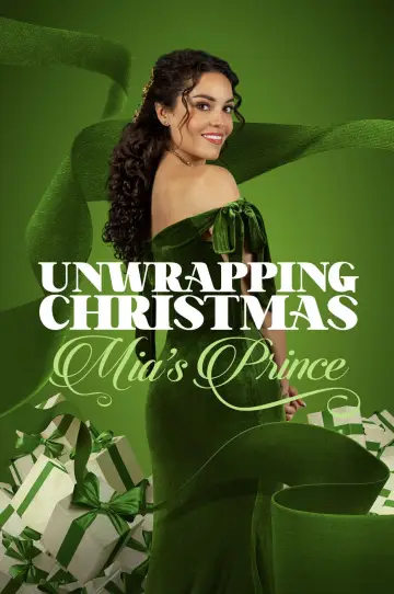 Постер до фильму"Unwrapping Christmas: Mia