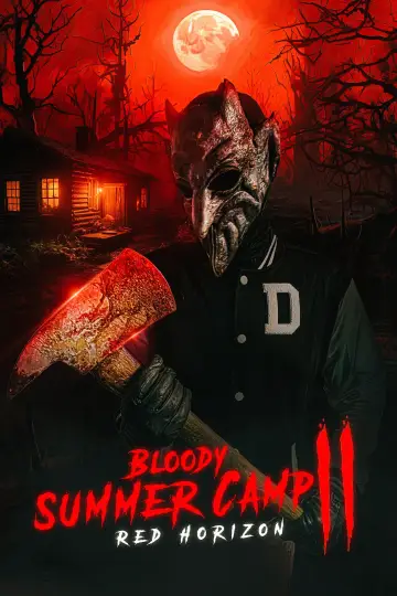 Bloody Summer Camp 2: Red Horizon постер