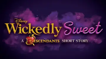 Задник до фильму"Wickedly Sweet: A Descendants Short Story" #1183218