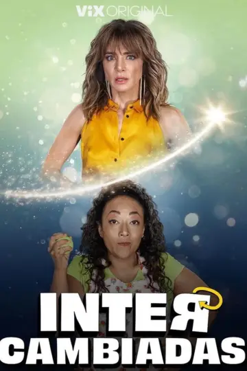 Постер до фильму"Intercambiadas" #928769
