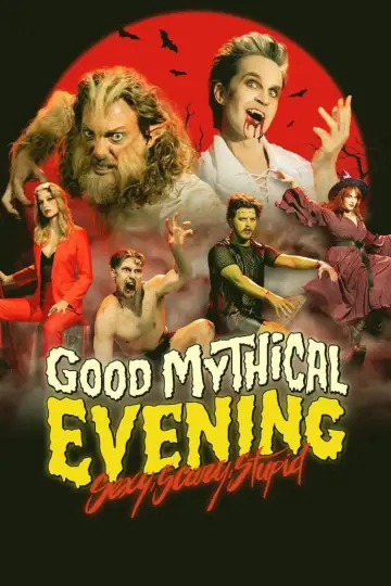 Постер до фильму"Good Mythical Evening: Sexy, Scary, Stupid" #736050