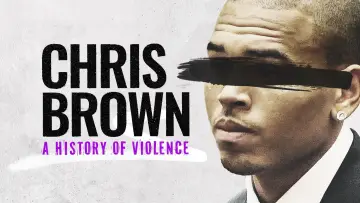Задник до фильму"Chris Brown: A History of Violence" #735997