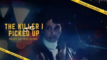 Задник до фильму"The Killer I Picked Up" #864218