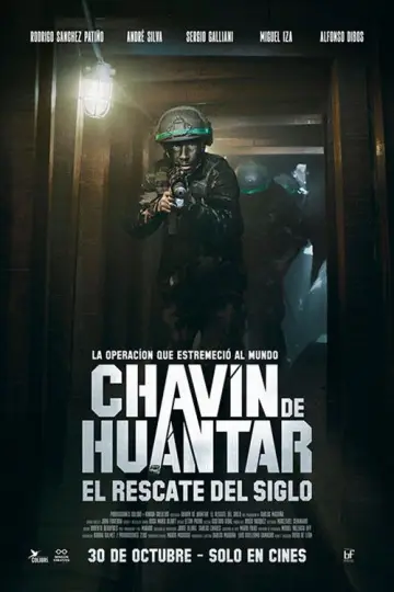 Постер до фільму "Chavín de Huántar, el rescate del siglo" #694269