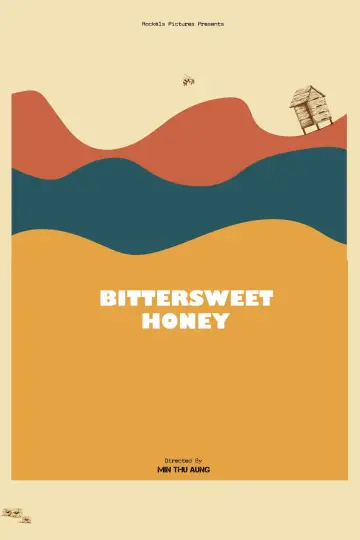 Постер до фильму"Bittersweet Honey" #1180766
