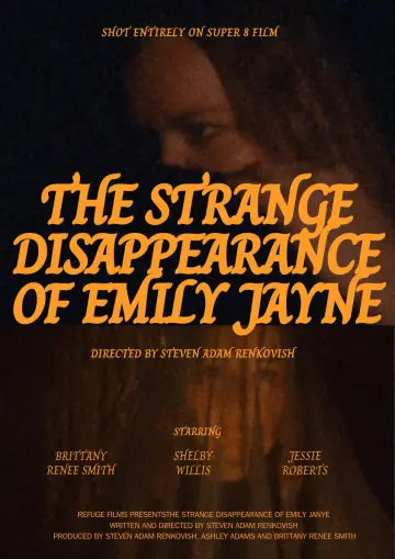 Постер до фильму"The Strange Disappearance of Emily Jayne" #1177300