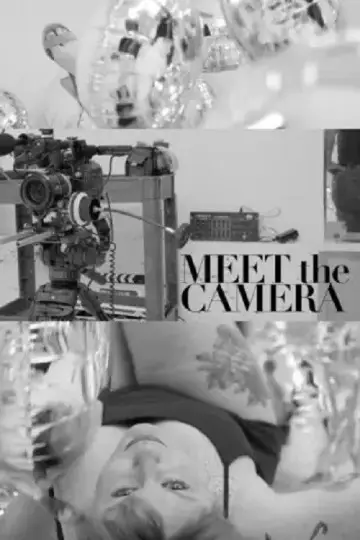Meet The Camera постер