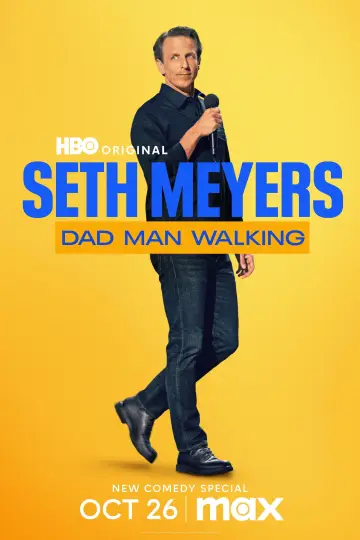Постер до фільму "Seth Meyers: Dad Man Walking" #1581719