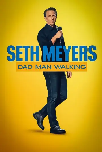Постер до фільму "Seth Meyers: Dad Man Walking" #1581720