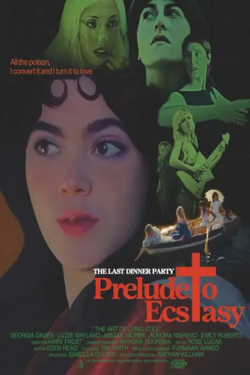 Постер до фильму"The Last Dinner Party: Prelude to Ecstasy" #1190532