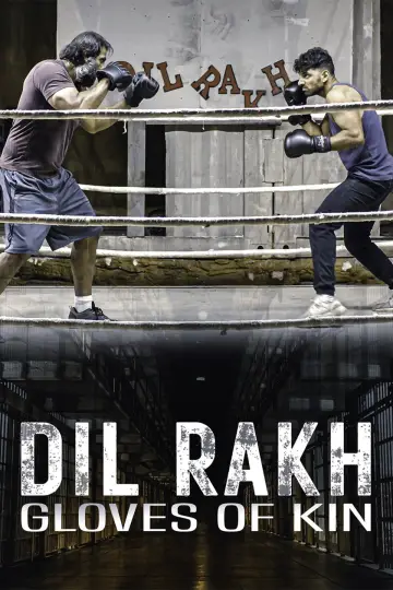 Постер до фільму "Dil Rakh: Gloves of Kin" #881170