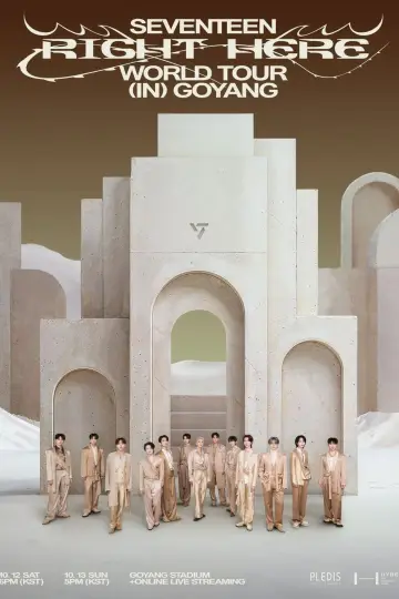 SEVENTEEN 'RIGHT HERE' WORLD TOUR IN GOYANG постер