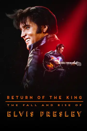 Постер до фільму "Return of the King: The Fall and Rise of Elvis Presley" #680636