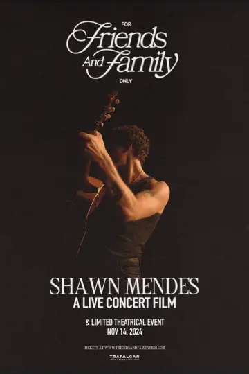 Постер до фільму "Shawn Mendes: For Friends and Family Only – A Live Concert Film" #664422