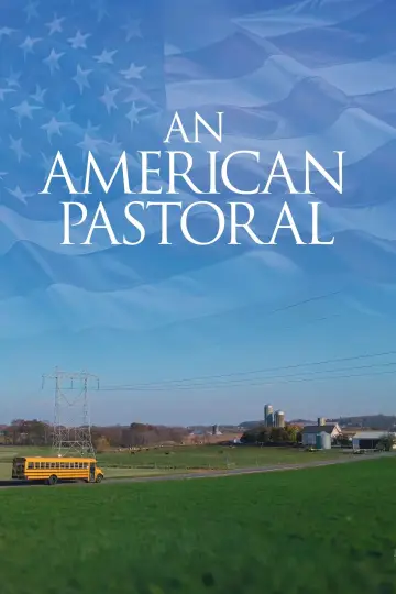 Постер до фильму"Une pastorale américaine" #735739