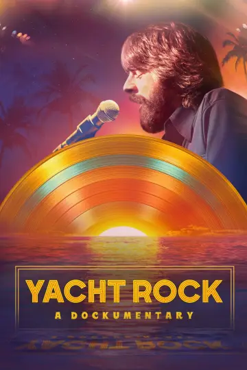 Music Box: Yacht Rock: A DOCKumentary постер