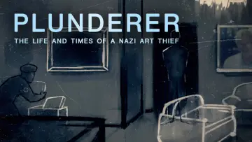 Задник до фільму "Plunderer: The Life and Times of a Nazi Art Thief" #656540