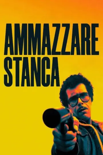 Постер до фільму "Ammazzare stanca" #805898