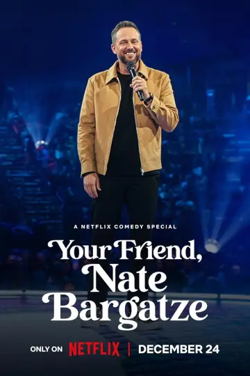 Постер до фильму"Your Friend, Nate Bargatze" #1153015